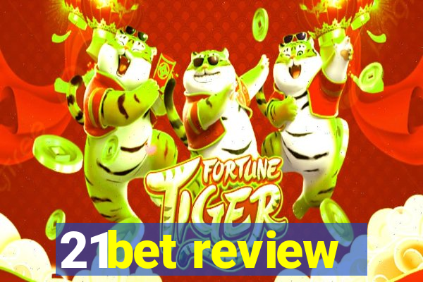 21bet review